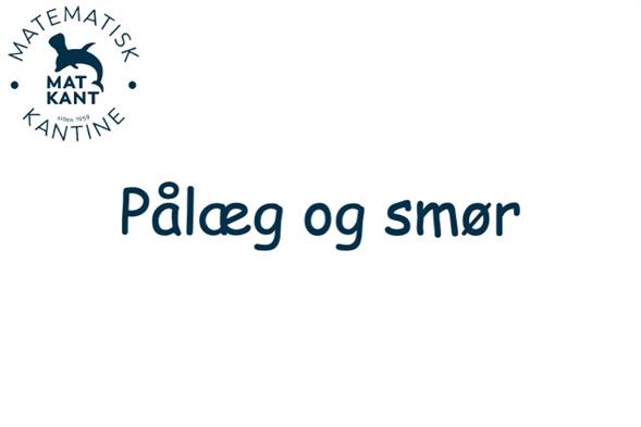 Pålæg og smør