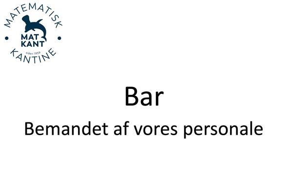 Bar - Bemandet af vores personale